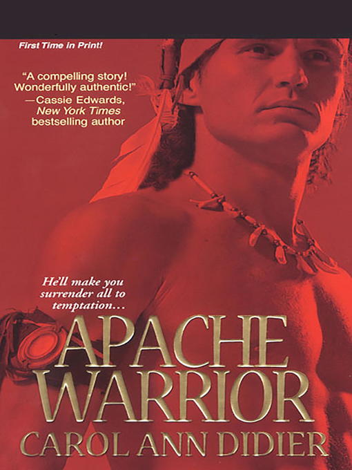 Title details for Apache Warrior by Carol Ann Didier - Available
